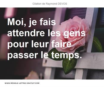 Citations Raymond DEVOS