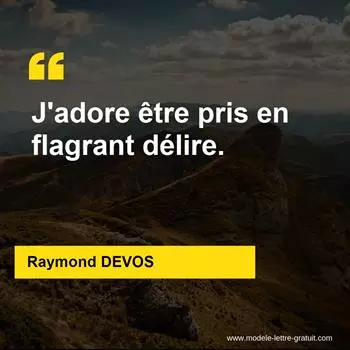 Citation Raymond DEVOS