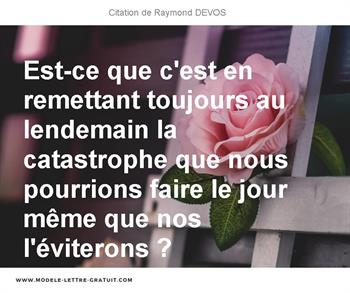 Citations Raymond DEVOS