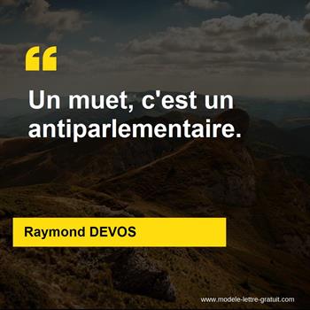 Citations Raymond DEVOS