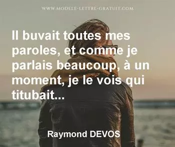 Citation de Raymond DEVOS