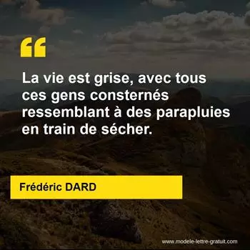 Citation Frédéric DARD