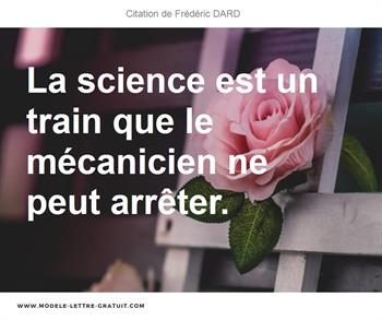 La Science Est Un Train Que Le Mecanicien Ne Peut Arreter