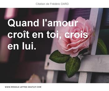 Frederic Dard A Dit Quand L Amour Croit En Toi Crois En Lui