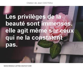 Les Privileges De La Beaute Sont Immenses Elle Agit Meme Sur Jean Cocteau