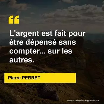 Citation Pierre PERRET