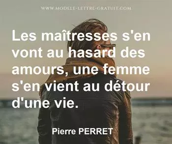 Citation de Pierre PERRET