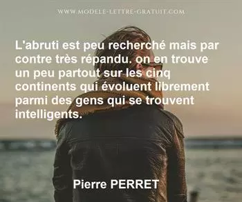 Citation de Pierre PERRET