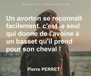 Citation de Pierre PERRET