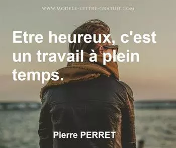 Citation de Pierre PERRET
