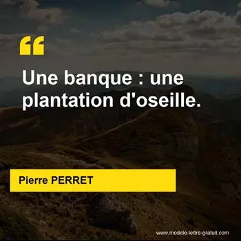 Citation Pierre PERRET