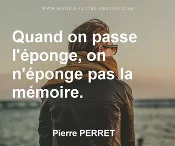 Citation de Pierre PERRET