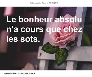 Citations Pierre PERRET