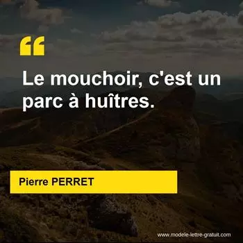 Citation Pierre PERRET