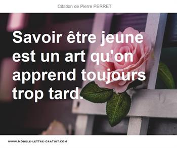 Citations Pierre PERRET