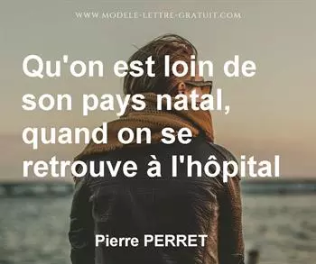 Citation de Pierre PERRET