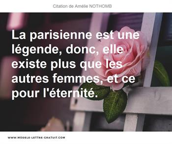 La Parisienne Est Une Legende Donc Elle Existe Plus Que Les Amelie Nothomb