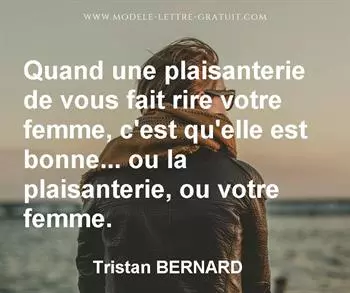 Citation de Tristan BERNARD