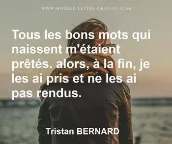 Citation de Tristan BERNARD