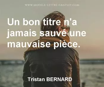 Citation de Tristan BERNARD