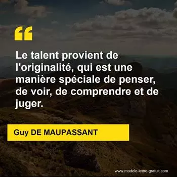 Citation Guy DE MAUPASSANT