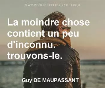 Citation de Guy DE MAUPASSANT