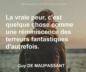 Citation de Guy DE MAUPASSANT