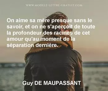 Citation de Guy DE MAUPASSANT