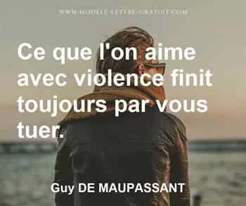 Citation de Guy DE MAUPASSANT