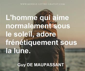 Citation de Guy DE MAUPASSANT