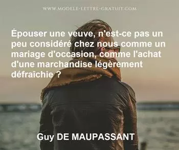 Citation de Guy DE MAUPASSANT