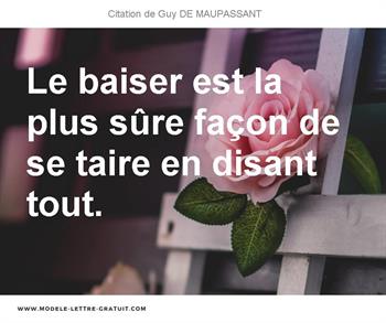 Le Baiser Est La Plus Sure Facon De Se Taire En Disant Tout