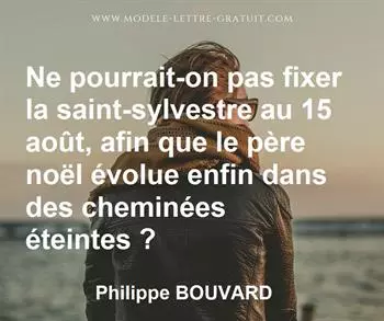 Citation de Philippe BOUVARD