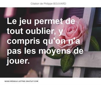 Citations Philippe BOUVARD