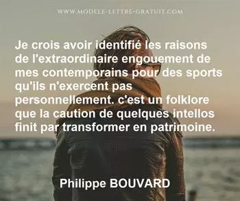 Citation de Philippe BOUVARD