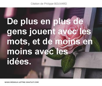 Citations Philippe BOUVARD