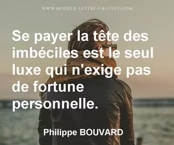 Citation de Philippe BOUVARD