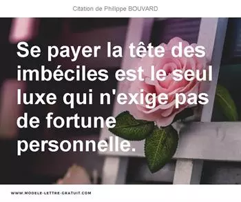 Citations Philippe BOUVARD