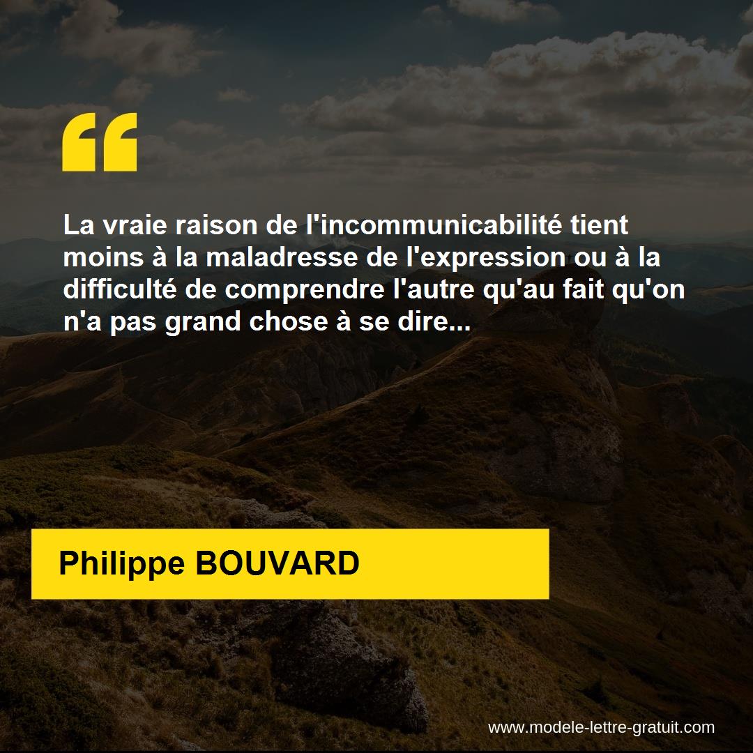 La Vraie Raison De L Incommunicabilite Tient Moins A La Philippe Bouvard