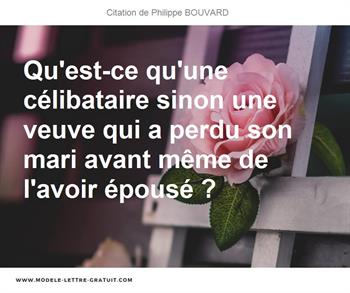 Citations Philippe BOUVARD