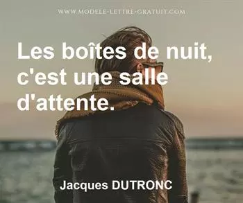 Citation de Jacques DUTRONC