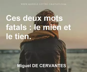Citation de Miguel DE CERVANTES