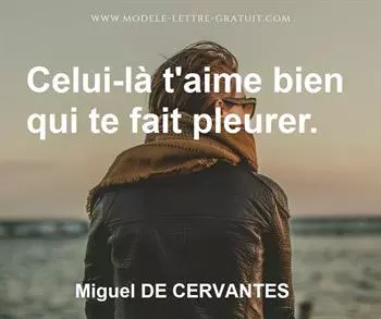 Citation de Miguel DE CERVANTES