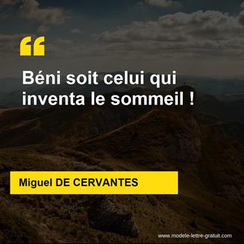 Citation de Miguel DE CERVANTES