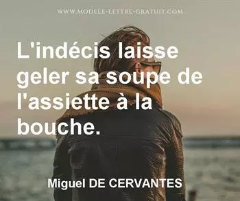 Citation de Miguel DE CERVANTES