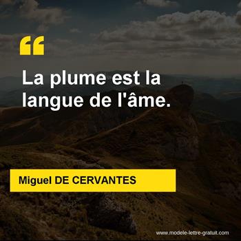 Citation de Miguel DE CERVANTES