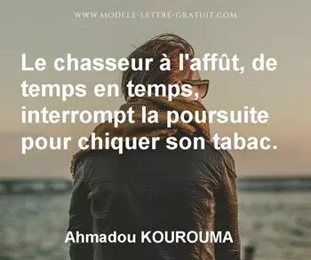 Citation de Ahmadou KOUROUMA