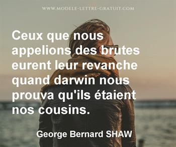 Ceux Que Nous Appelions Des Brutes Eurent Leur Revanche Quand George Bernard Shaw