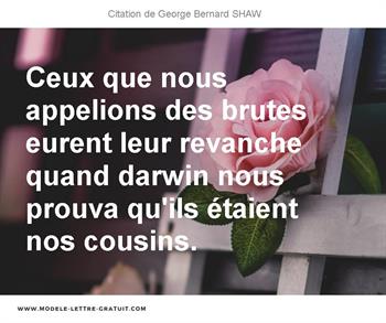 Ceux Que Nous Appelions Des Brutes Eurent Leur Revanche Quand George Bernard Shaw