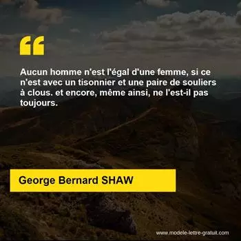 Citation George Bernard SHAW  